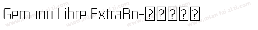 Gemunu Libre ExtraBo字体转换